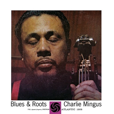 charles mingus - blues & roots (2 x 45rpm lp)