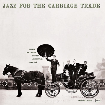 george wallington quintet - jazz for the carriage trade (hybrid sacd)