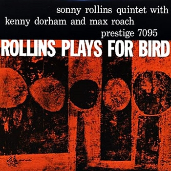 sonny rollins – plays for bird (hybrid sacd)