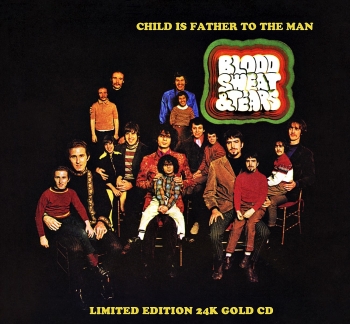 blood, sweat & tears - child is father to the man (gold cd)