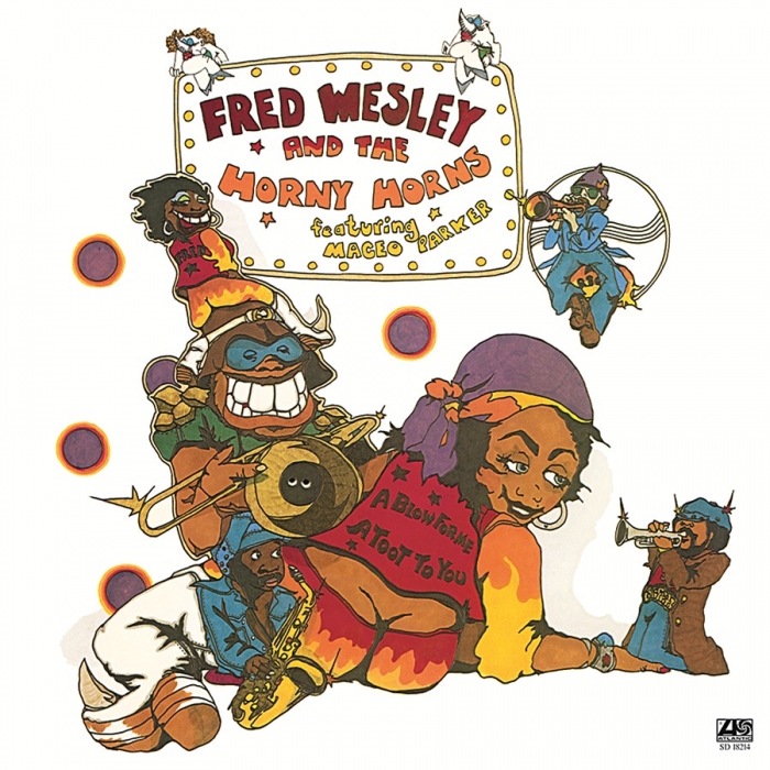 fred wesley - a blow for me, a toot to you (33rpm lp)