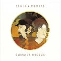 seals & crofts - summer breeze (2 x 45rpm lp)